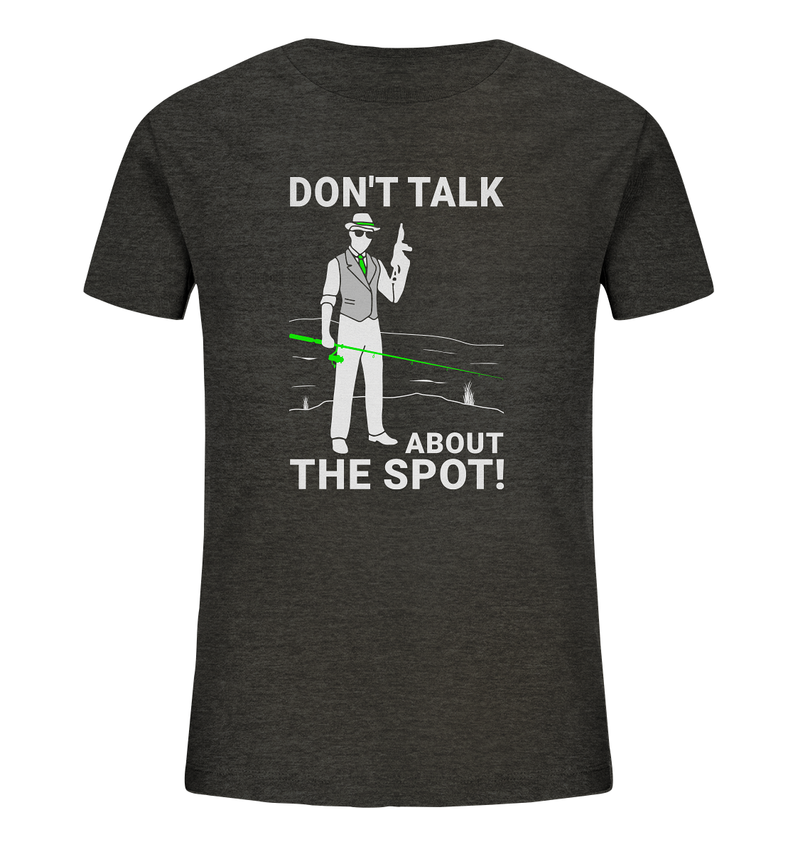 Don´t talk about the spot! Gangster - Kinder Bio T-Shirt