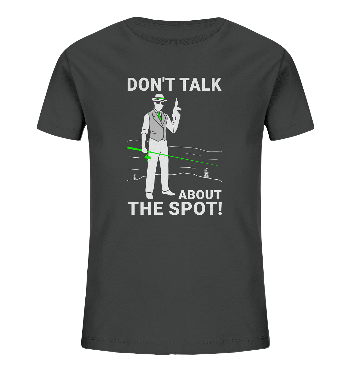 Don´t talk about the spot! Gangster - Kinder Bio T-Shirt