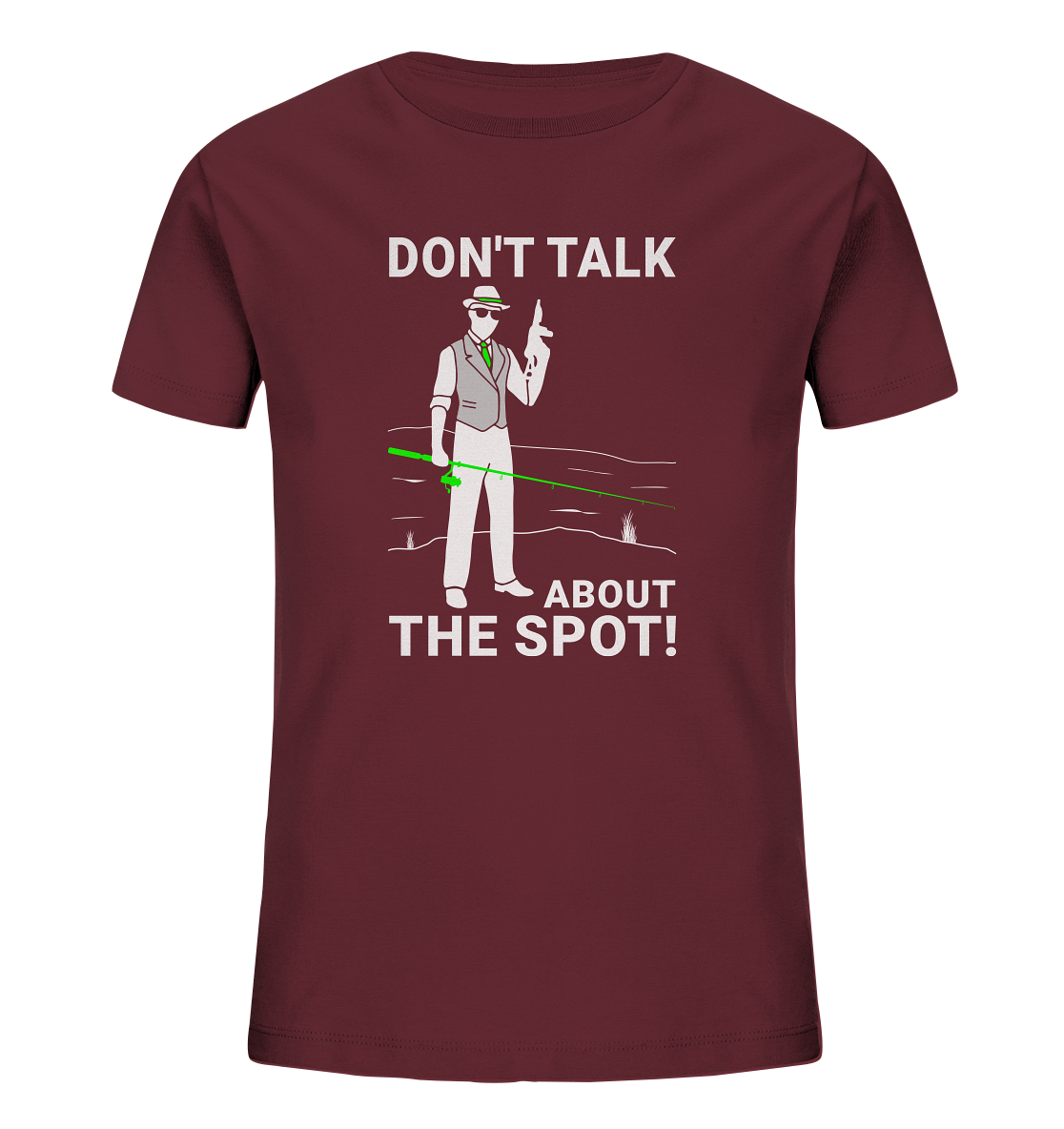 Don´t talk about the spot! Gangster - Kinder Bio T-Shirt