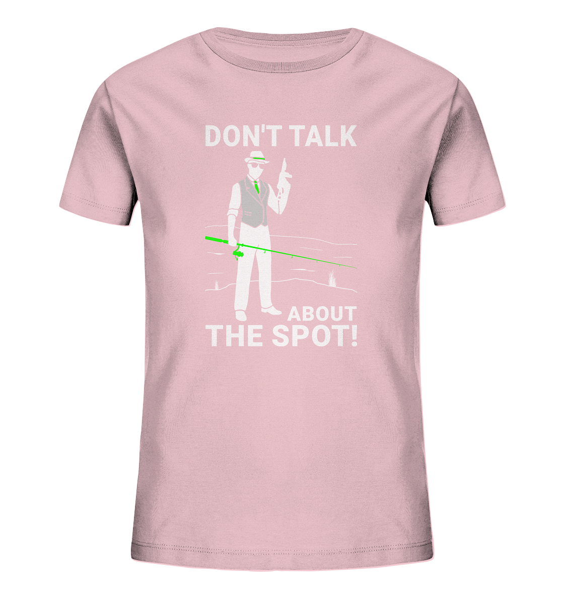 Don´t talk about the spot! Gangster - Kinder Bio T-Shirt
