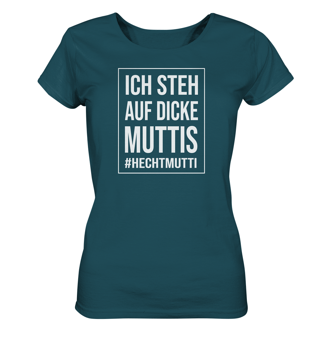 Dicke Muttis - Frauen Bio T-Shirt