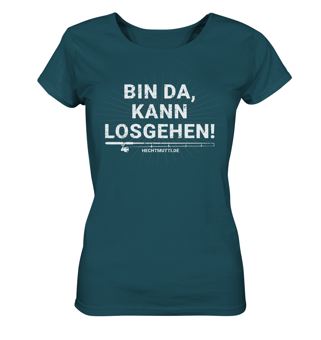 Bin da, kann losgehen  - Frauen Bio T-Shirt