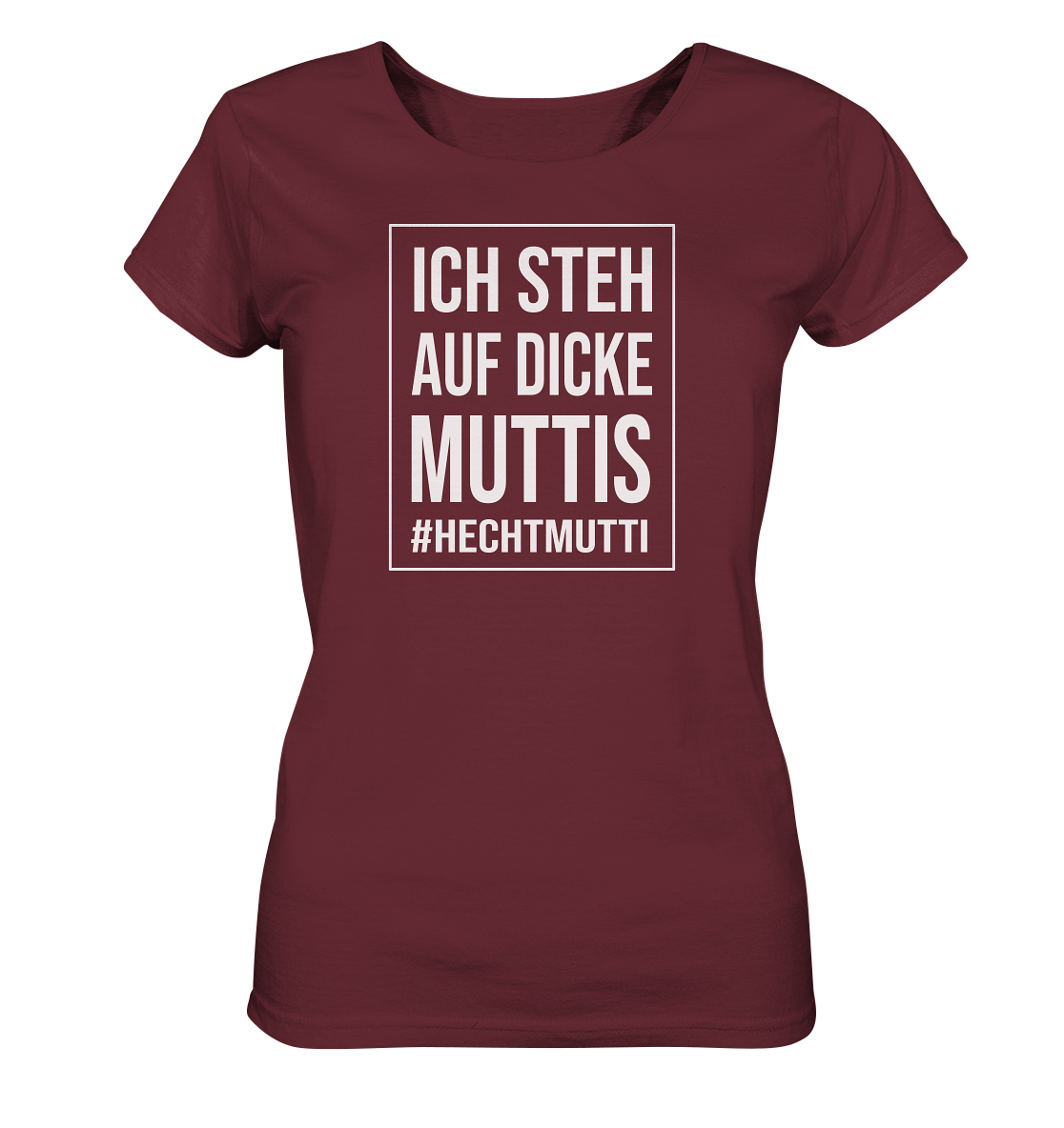 Dicke Muttis - Frauen Bio T-Shirt