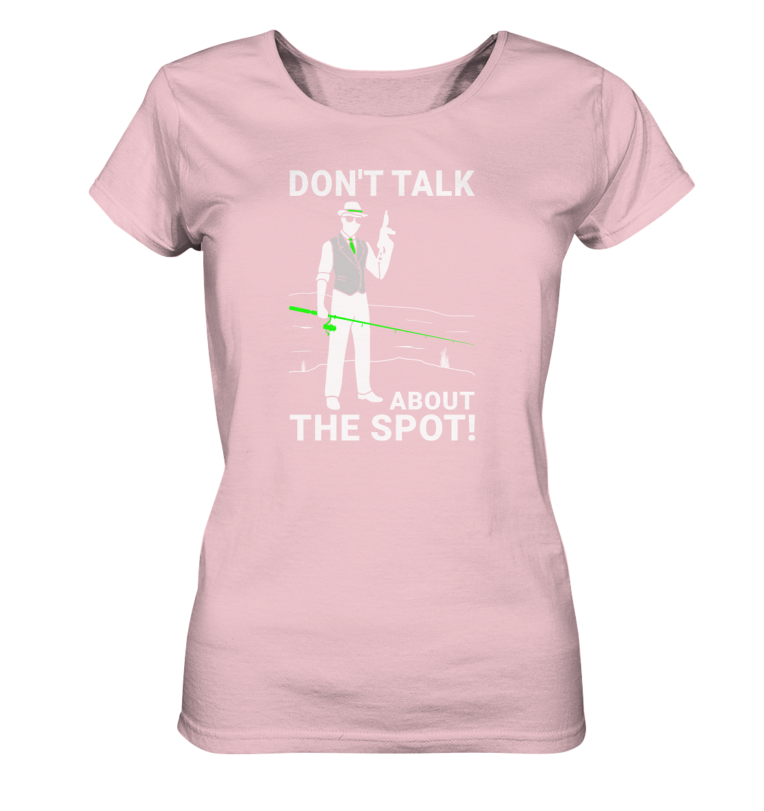 Don´t talk about the spot! Gangster - Frauen Bio T-Shirt