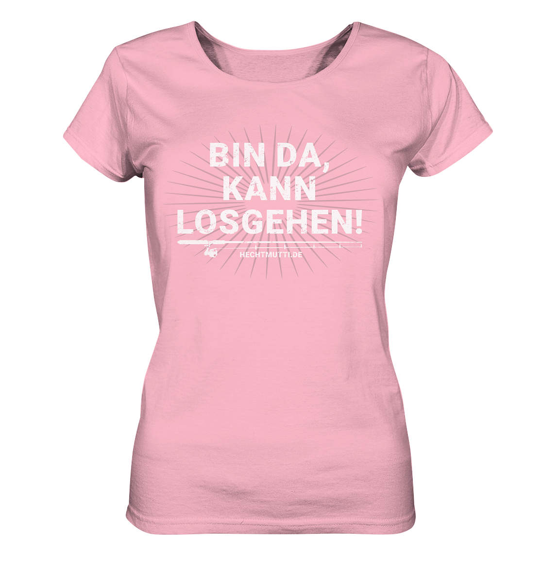 Bin da, kann losgehen  - Frauen Bio T-Shirt