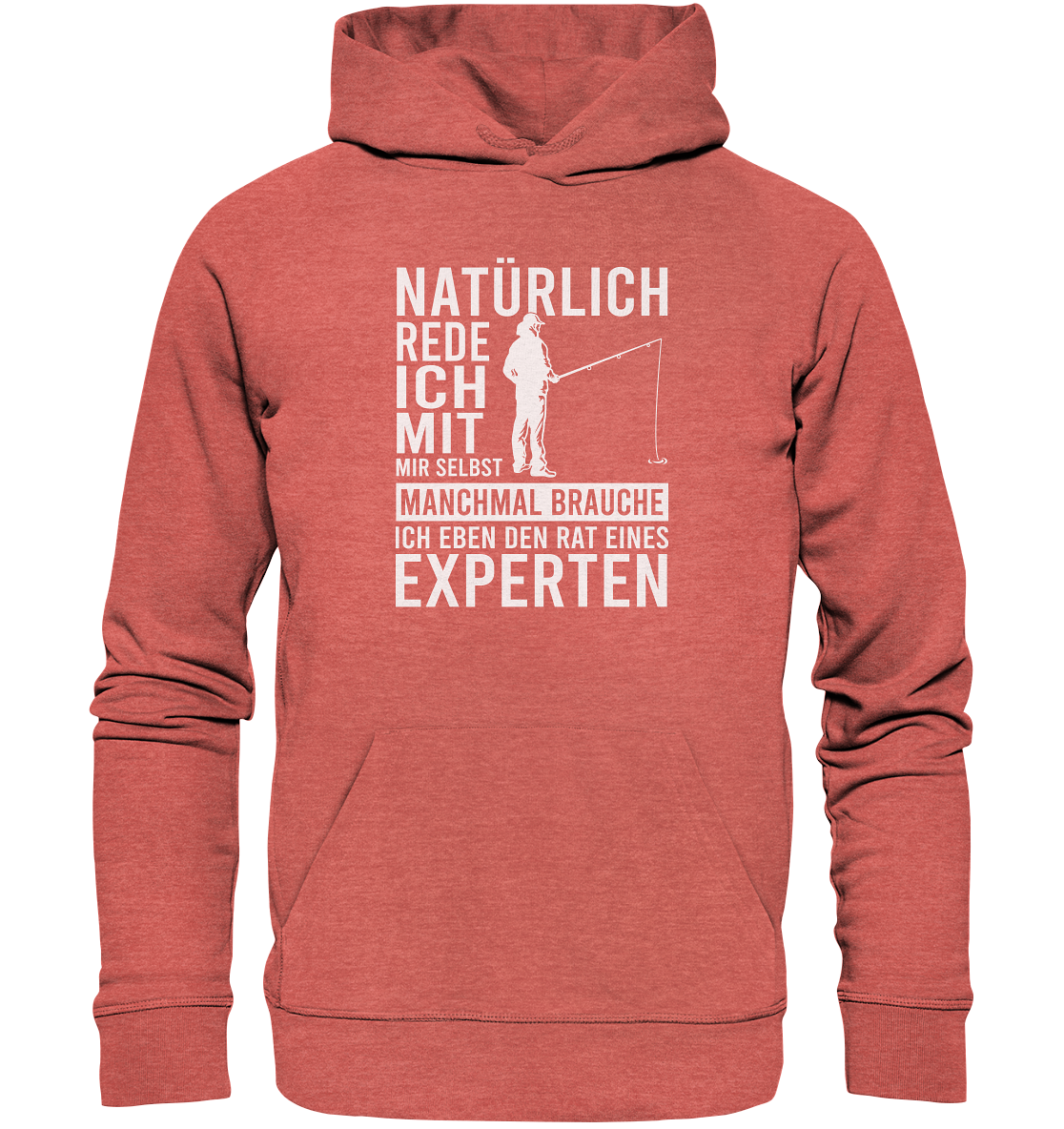 Natürlich rede ich mit mir selbst! - Premium Bio Hoodie
