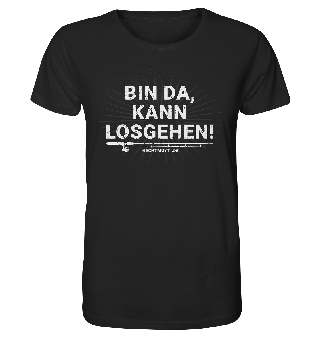 Bin da, kann losgehen  - Männer Bio T-Shirt