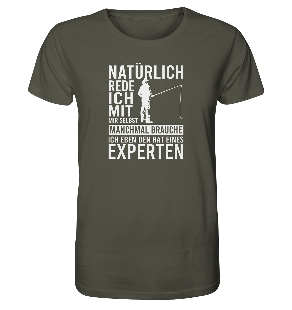 Natürlich rede ich mit mir selbst! - Männer Bio T-Shirt