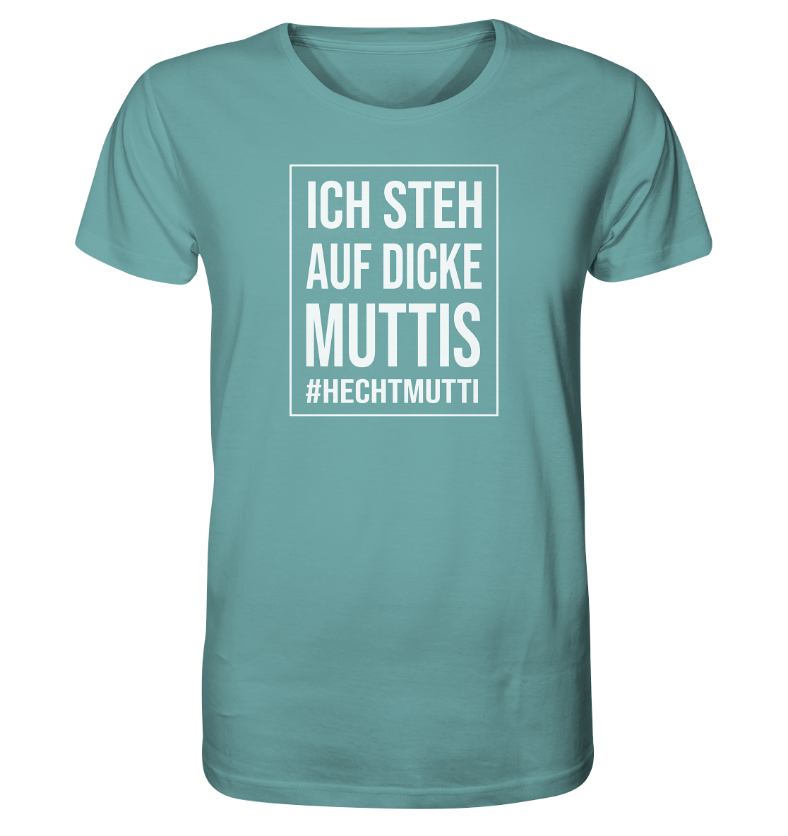 Dicke Muttis - Männer Bio T-Shirt