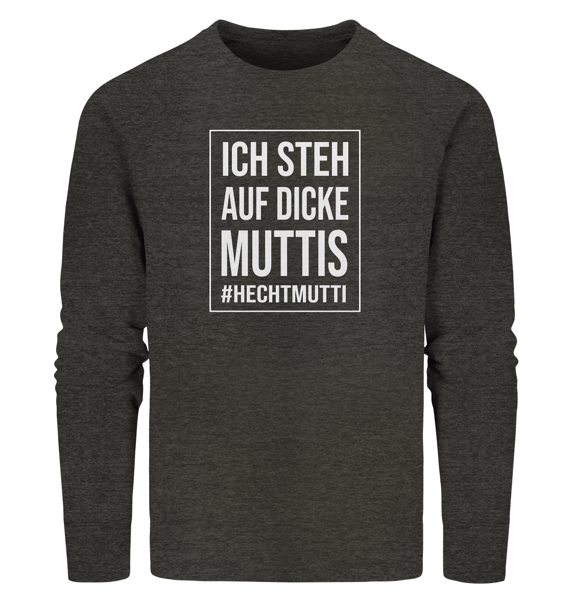 Dicke Muttis - Männer Bio Sweatshirt