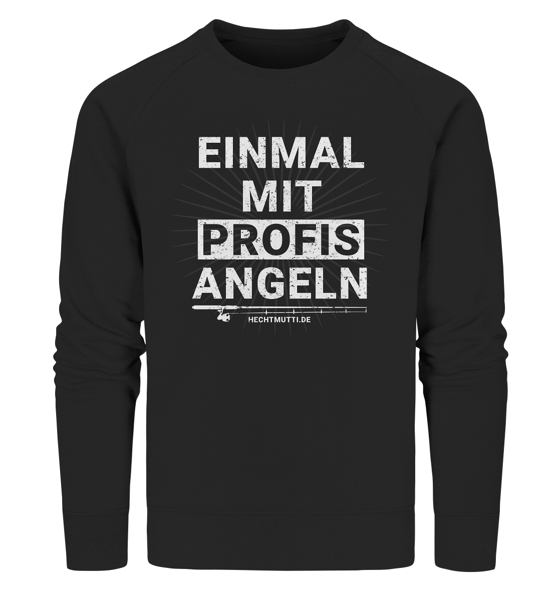 Einmal mit Profis angeln - Männer Bio Sweatshirt