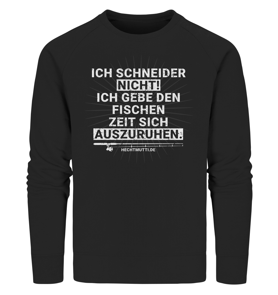 Ich Schneider nicht - Männer Bio Sweatshirt